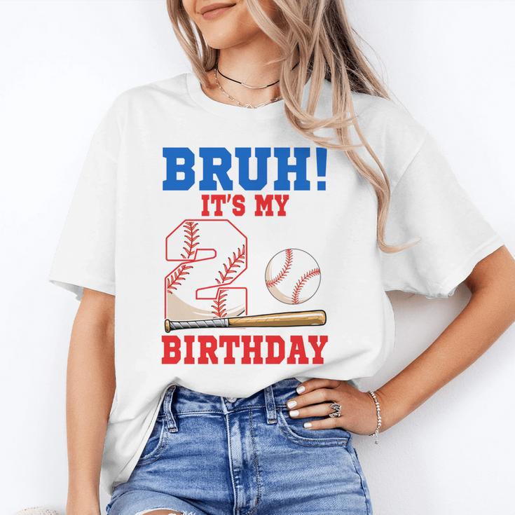 Bruh It's My 2nd Birthday Boy Baseball Themed Party Unisex T-Shirt Bruh It's My 2nd Birthday Boy Baseball Themed Party Unisex T-Shirt