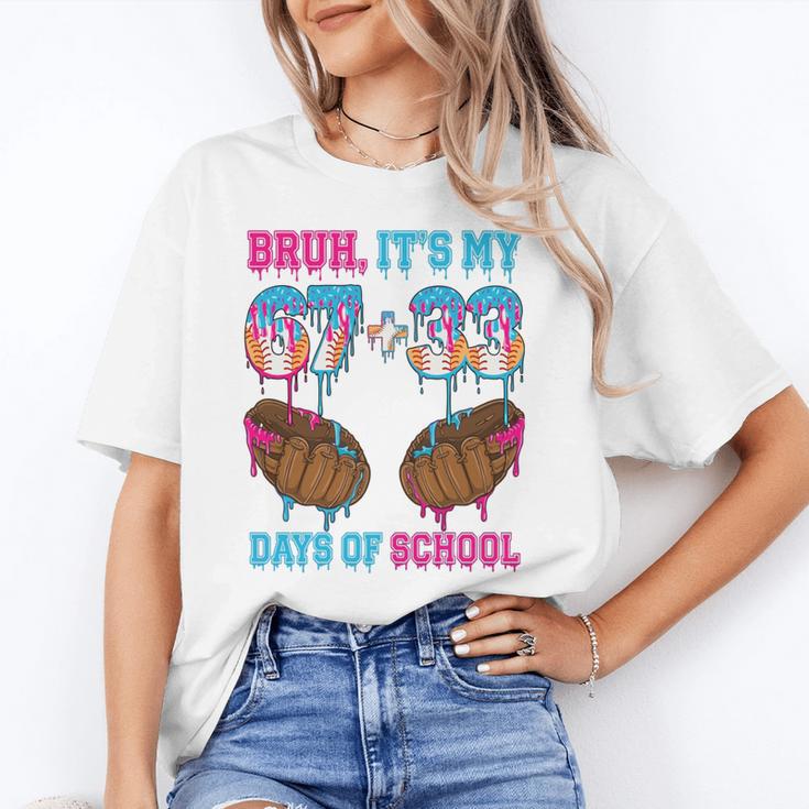 Bruh Its My 67 33 Day Of School Baseball Boys Kids 100th Day Unisex T-Shirt Bruh Its My 67 33 Day Of School Baseball Boys Kids 100th Day Unisex T-Shirt