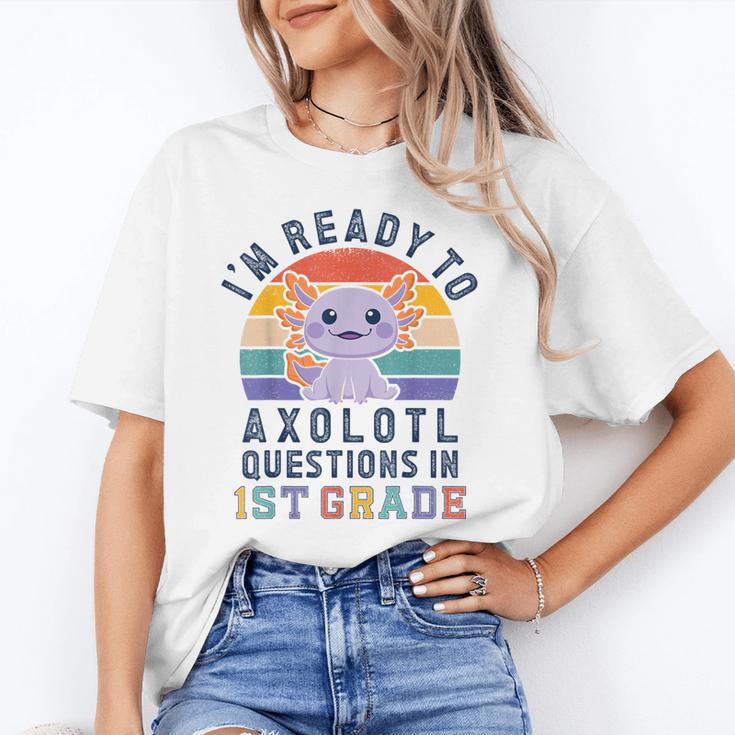 I'm Ready To Axolotl Questions In 1st Grade Back To School Unisex T-Shirt I'm Ready To Axolotl Questions In 1st Grade Back To School Unisex T-Shirt