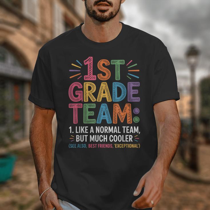 1st Grade Team Like Normal But Cooler Back To School Unisex T-Shirt 1st Grade Team Like Normal But Cooler Back To School Unisex T-Shirt