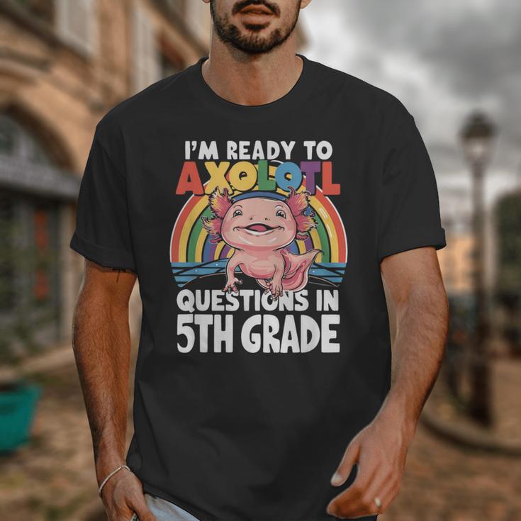 5th Grade Kids Axolotl Questions Back To School Unisex T-Shirt 5th Grade Kids Axolotl Questions Back To School Unisex T-Shirt
