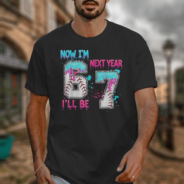 Now Im 6 Next Year I'Ll Be 7 Baseball Ice Cream Drip 67 Meme Unisex T-Shirt