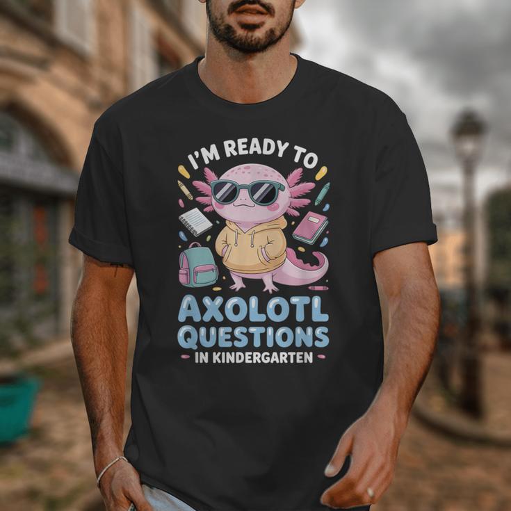Axolotl Questions Kindergarten Back To School Unisex T-Shirt Axolotl Questions Kindergarten Back To School Unisex T-Shirt