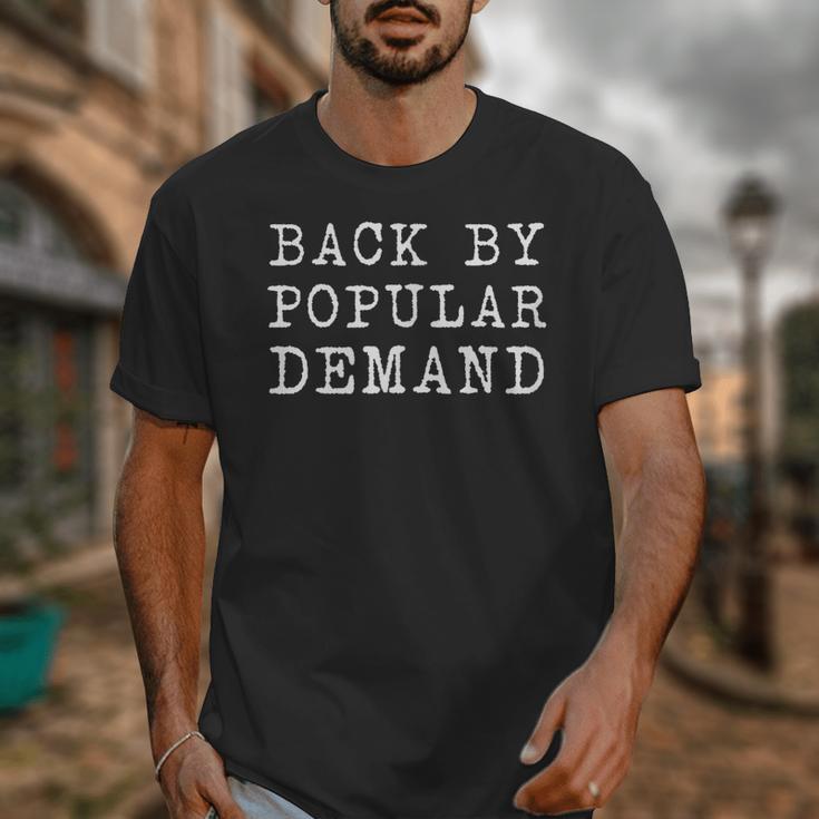 Back By Popular Demand Back To School Absence Vacation Unisex T-Shirt