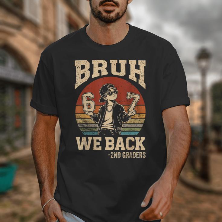 Back To School Bruh We Back 2nd Grade 6 7 First Day School Unisex T-Shirt Back To School Bruh We Back 2nd Grade 6 7 First Day School Unisex T-Shirt