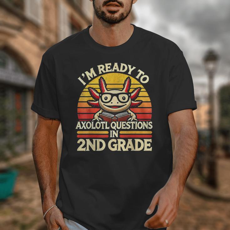 Back To School I'm Ready To Axolotl Questions In 2nd Grade Unisex T-Shirt Back To School I'm Ready To Axolotl Questions In 2nd Grade Unisex T-Shirt