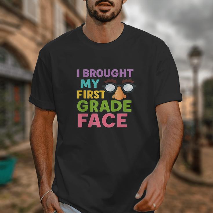 I Brought My First Grade Face First Day Back To School Unisex T-Shirt I Brought My First Grade Face First Day Back To School Unisex T-Shirt