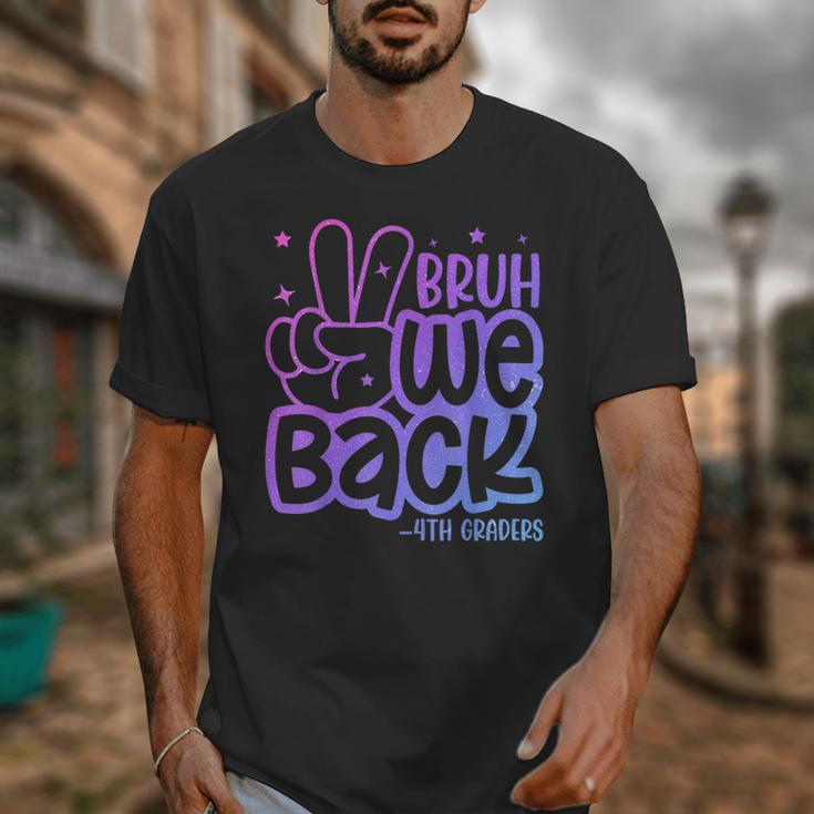 Bruh We Back 4th Graders Back To School Fourth Grade Kids Unisex T-Shirt