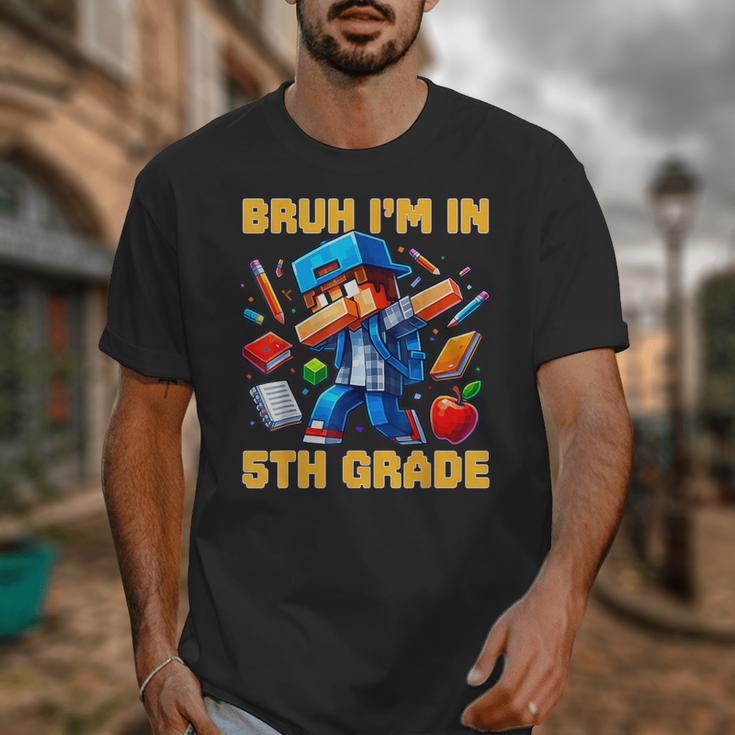 Bruh I'm In 5th Grade Dabbing Boys Kids Gamer Back To School Unisex T-Shirt Bruh I'm In 5th Grade Dabbing Boys Kids Gamer Back To School Unisex T-Shirt
