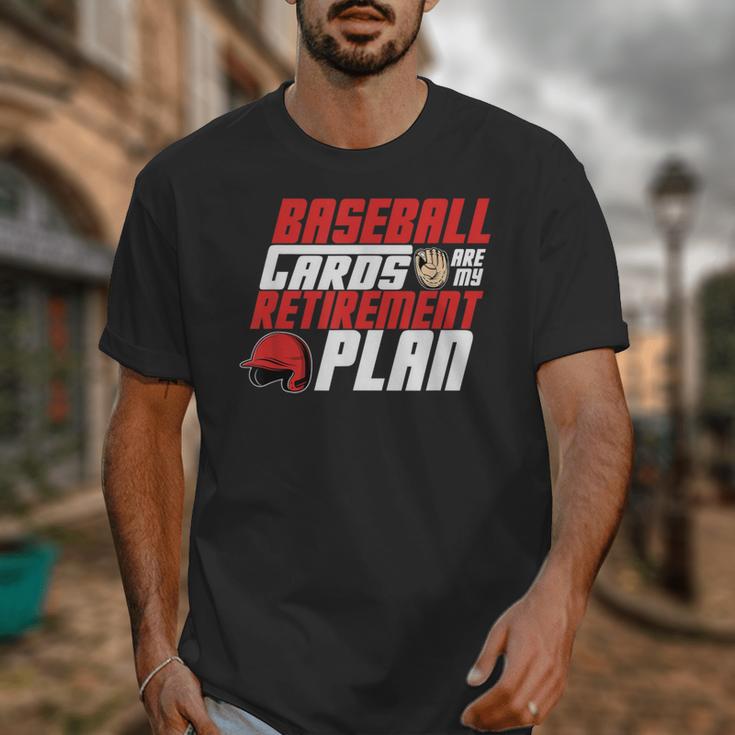 Cards Collector Baseball Cards Are My Retirement Plan Unisex T-Shirt