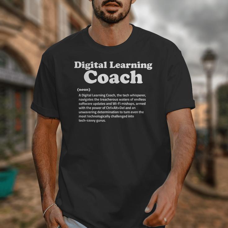 Digital Learning Coach Definition Sarcastic Back To School Unisex T-Shirt Digital Learning Coach Definition Sarcastic Back To School Unisex T-Shirt