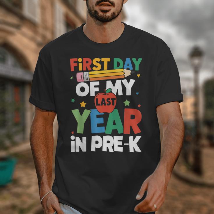 First Day Of My Last Year In Pre-k Back To School Unisex T-Shirt First Day Of My Last Year In Pre-k Back To School Unisex T-Shirt