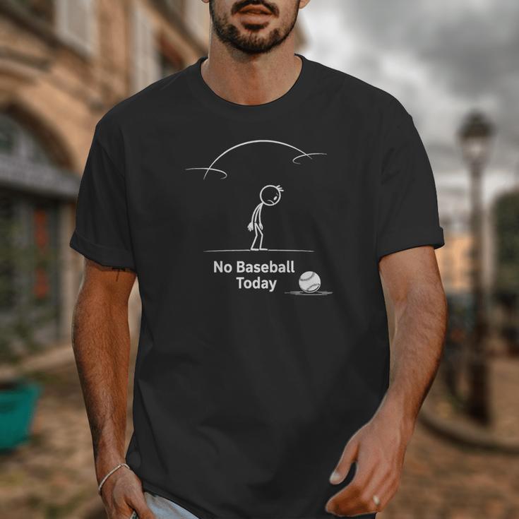 Game Day No Baseball Today Unisex T-Shirt