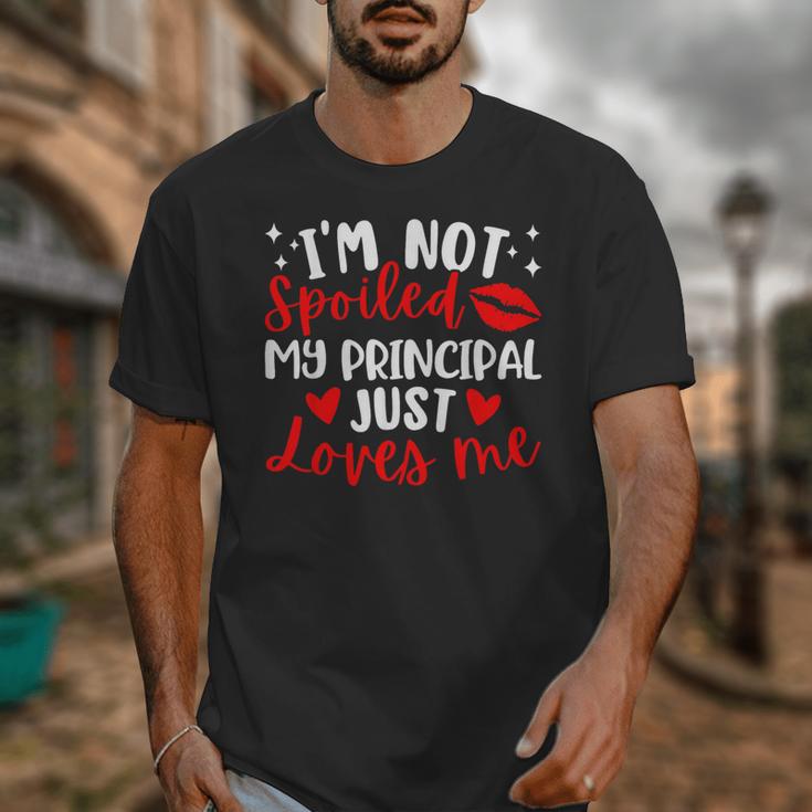 I'm Not Spoiled My Principal Just Loves Me Back To School Unisex T-Shirt