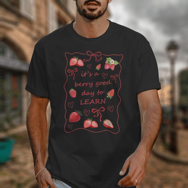 It's a Good Day To Learn Strawberry Back To School Unisex T-Shirt