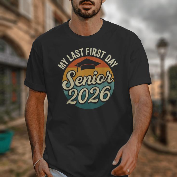 My Last First Day Senior 2026 Back To School Class Of 2026 Unisex T-Shirt My Last First Day Senior 2026 Back To School Class Of 2026 Unisex T-Shirt