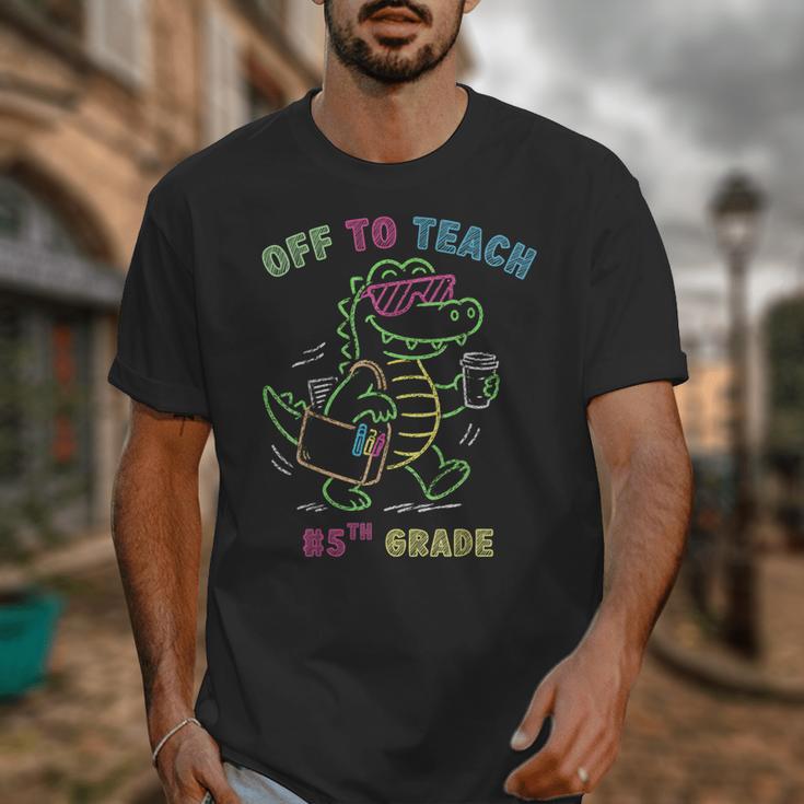 Off To Teach Fifth Grade Alligator Back To School Unisex T-Shirt Off To Teach Fifth Grade Alligator Back To School Unisex T-Shirt