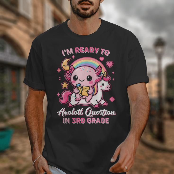 Ready To 3rd Grade Axolotl Questions Back To School Girls Unisex T-Shirt Ready To 3rd Grade Axolotl Questions Back To School Girls Unisex T-Shirt