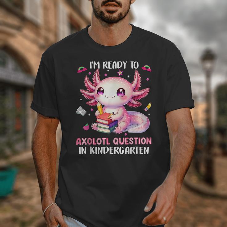 Ready To Kindergarten Axolotl Questions Back To School Girls Unisex T-Shirt Ready To Kindergarten Axolotl Questions Back To School Girls Unisex T-Shirt