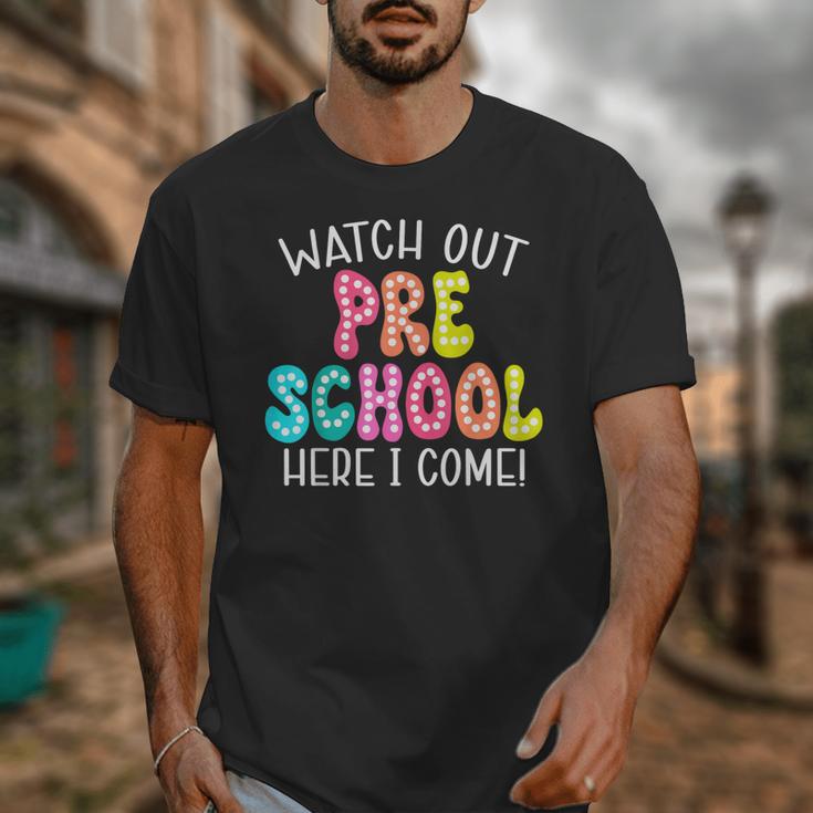 Watch Out Preschool Here I Come Back To School Unisex T-Shirt Watch Out Preschool Here I Come Back To School Unisex T-Shirt