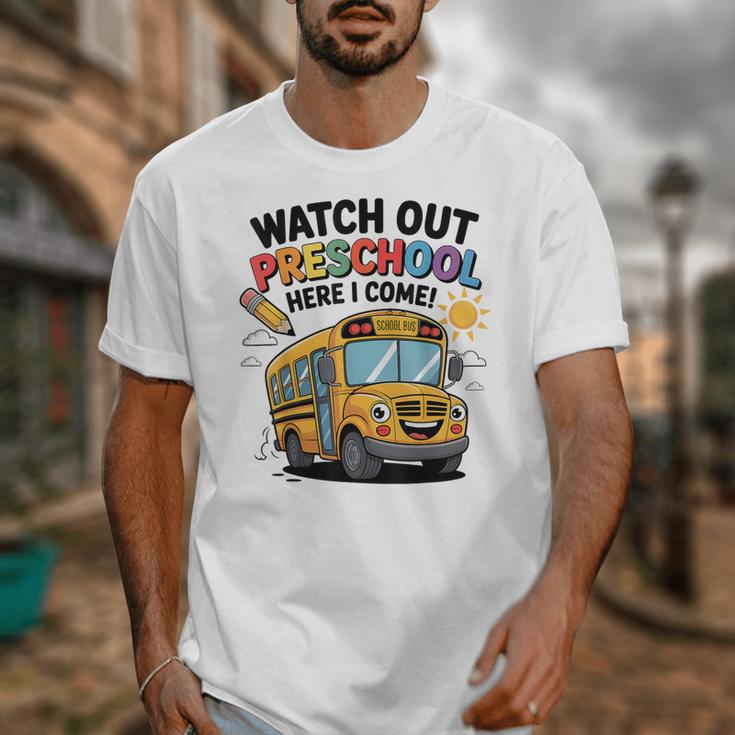 Watch Out Preschool Here I Come Preschool Back To School Unisex T-Shirt Watch Out Preschool Here I Come Preschool Back To School Unisex T-Shirt