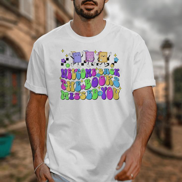 Welcome Back The Books Missed You Back To School Unisex T-Shirt Welcome Back The Books Missed You Back To School Unisex T-Shirt
