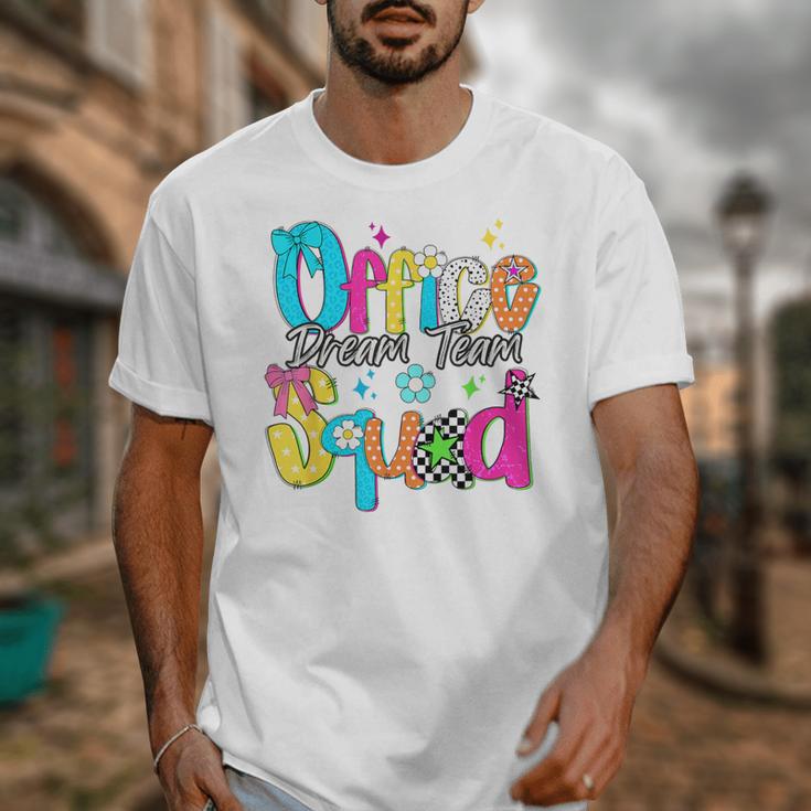 Women Office Squad Dream Team Back To School Front Office Unisex T-Shirt Women Office Squad Dream Team Back To School Front Office Unisex T-Shirt