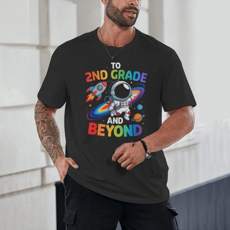 2nd Grade And Beyond Second Grade Astronaut Back To School Unisex T-Shirt