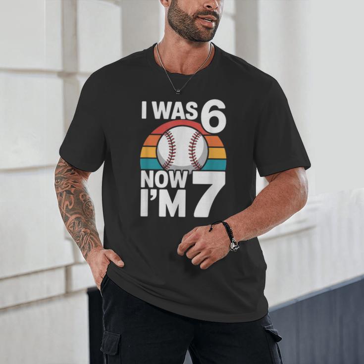 I Was 6 Now Im 7 Baseball Birthday Age 7 Unisex T-Shirt I Was 6 Now Im 7 Baseball Birthday Age 7 Unisex T-Shirt