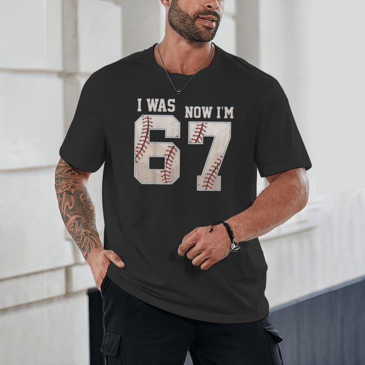 I Was 6 Now I'm 7 Year Old Birthday 67 Meme Baseball Bday Unisex T-Shirt I Was 6 Now I'm 7 Year Old Birthday 67 Meme Baseball Bday Unisex T-Shirt