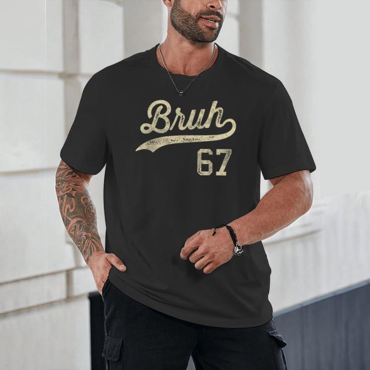 67 Six Seven Bruh Meme Baseball Style Vintage Unisex T-Shirt