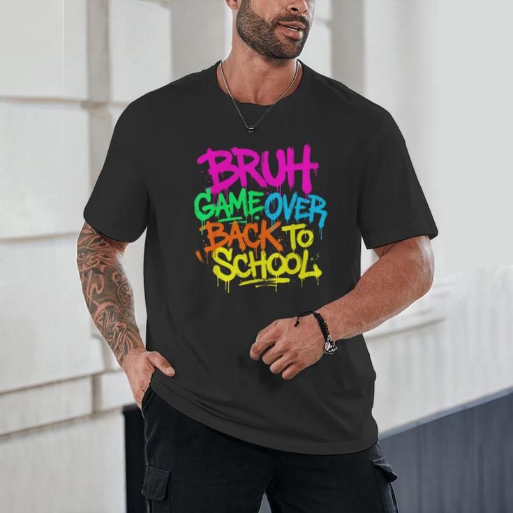 Back To School Bruh Game Over Gaming Boys Unisex T-Shirt Back To School Bruh Game Over Gaming Boys Unisex T-Shirt
