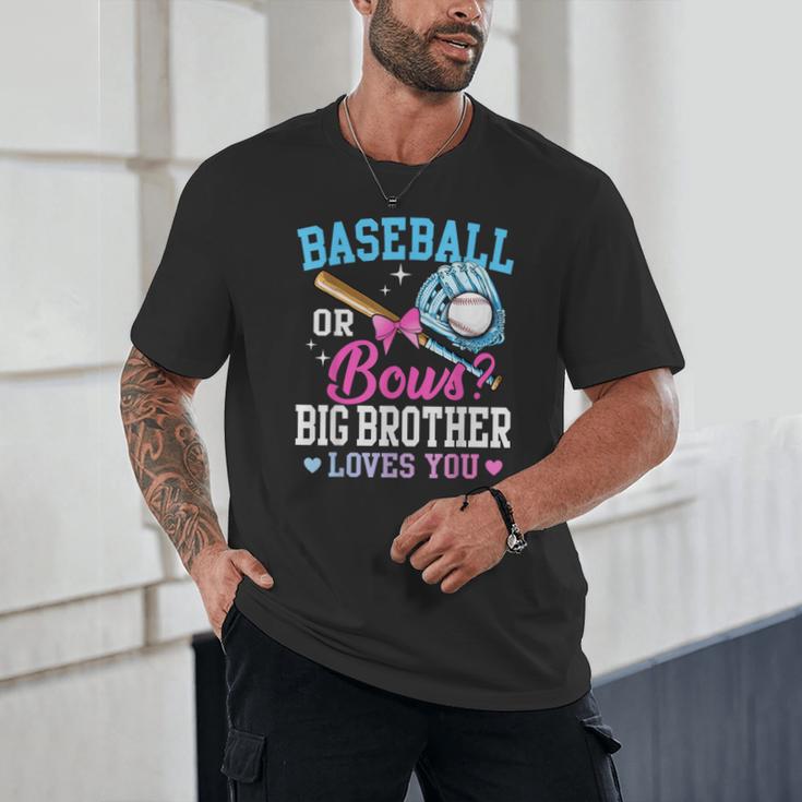 Baseball Or Bows Big Brother Loves You Gender Pink Or Blue Unisex T-Shirt Baseball Or Bows Big Brother Loves You Gender Pink Or Blue Unisex T-Shirt