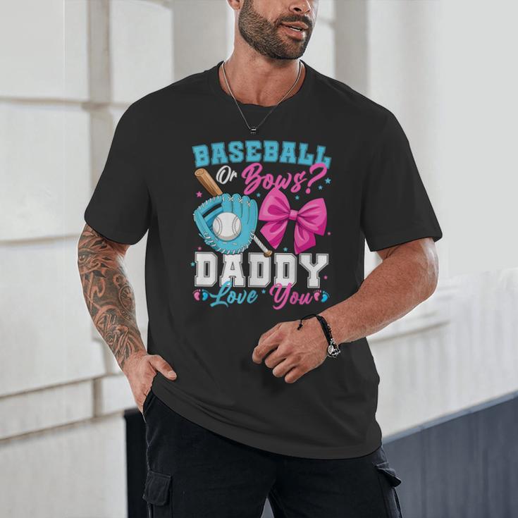 Baseball Or Bows Daddy Loves You Gender Reveal Family Unisex T-Shirt