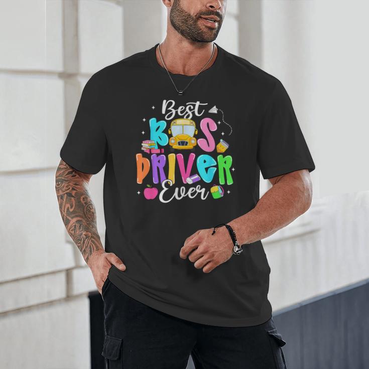 Best Bus Driver Ever Back To School Unisex T-Shirt