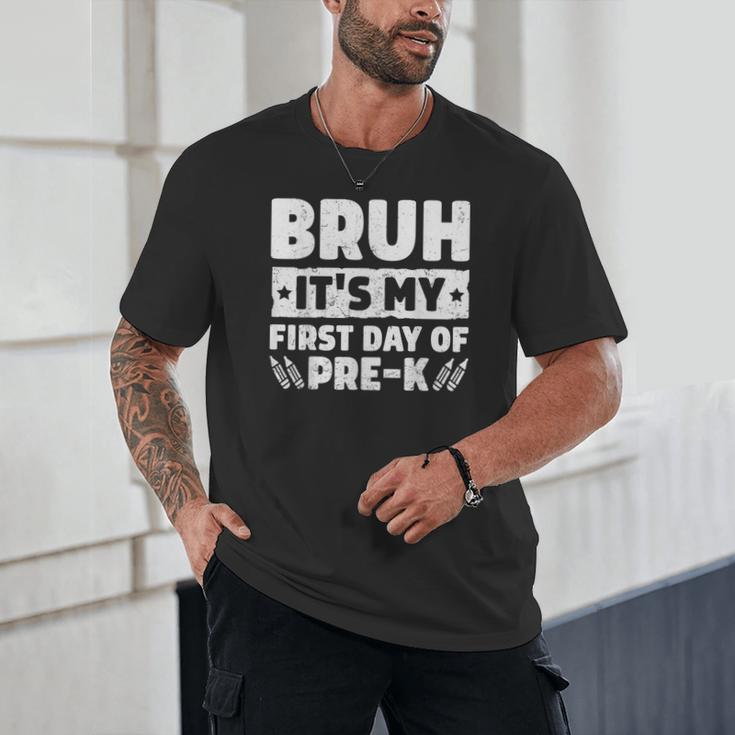 Bruh It's My First Day Of Pre K PreK Back To School Boys Unisex T-Shirt Bruh It's My First Day Of Pre K PreK Back To School Boys Unisex T-Shirt