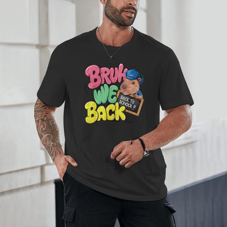 Bruh Wir UnterstüTzen Den Ersten Schulday Back To School Capybara Unisex T-Shirt