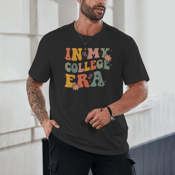 In My College Era First Day Of University Back To School Unisex T-Shirt In My College Era First Day Of University Back To School Unisex T-Shirt