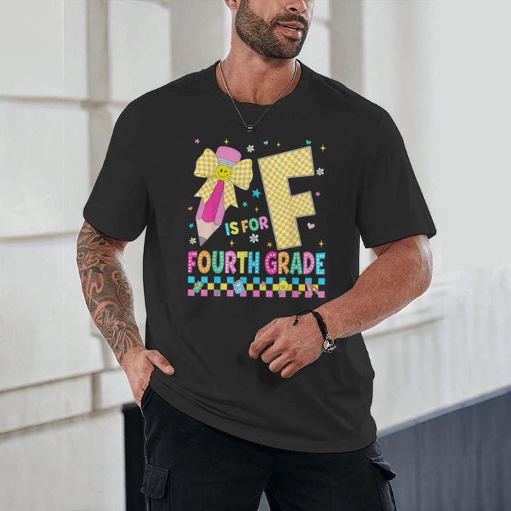 F Is For Fourth Grade Back To School Pencil Bow 4th Grade Unisex T-Shirt