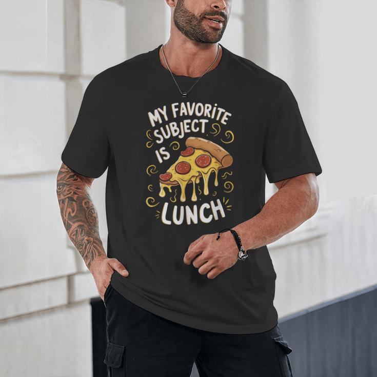 My Favorite Subject Is Lunch Pizza Back To School Unisex T-Shirt