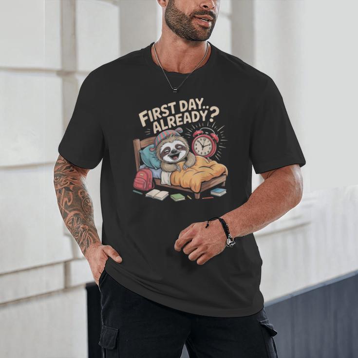 First Day Already Sloth Alarm Clock Back To School Unisex T-Shirt First Day Already Sloth Alarm Clock Back To School Unisex T-Shirt