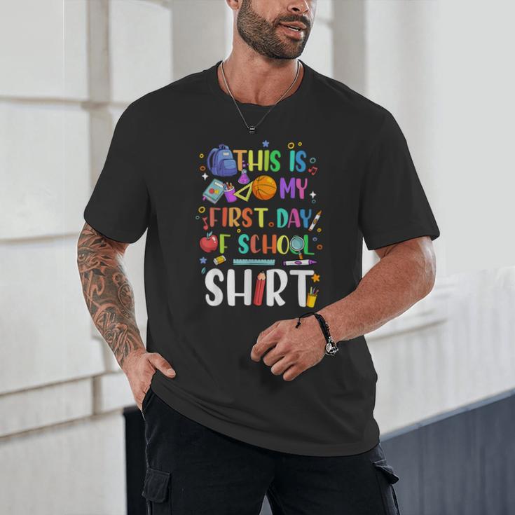 This Is My First Day Of School Boys Girls Kid Back To School Unisex T-Shirt This Is My First Day Of School Boys Girls Kid Back To School Unisex T-Shirt