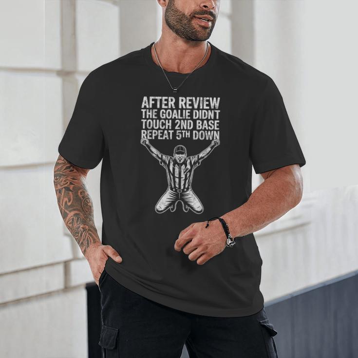 Football Baseball Soccer Referee Joke Tee Football Fan Unisex T-Shirt