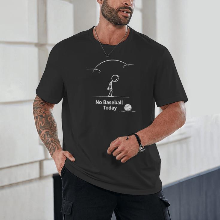 Game Day No Baseball Today Unisex T-Shirt