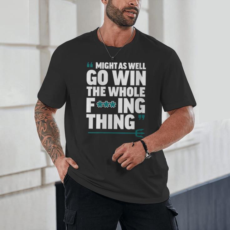 Might As Well Go Win The Whole Thing Baseball Apparel Unisex T-Shirt