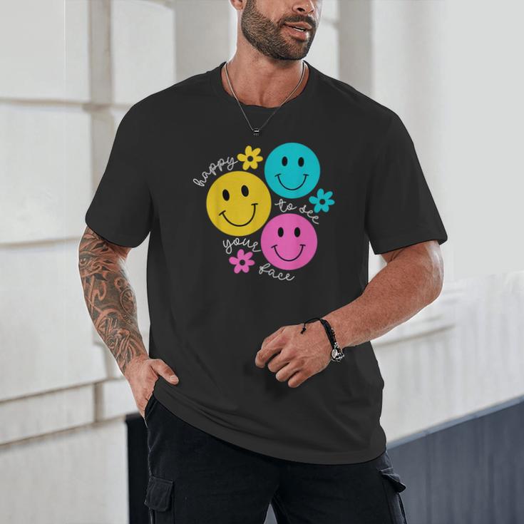 Happy To See Your Face Back To School First Day Of School Unisex T-Shirt