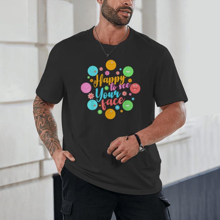 Happy To See Your Face Colorful Ball Back To School Unisex T-Shirt Happy To See Your Face Colorful Ball Back To School Unisex T-Shirt
