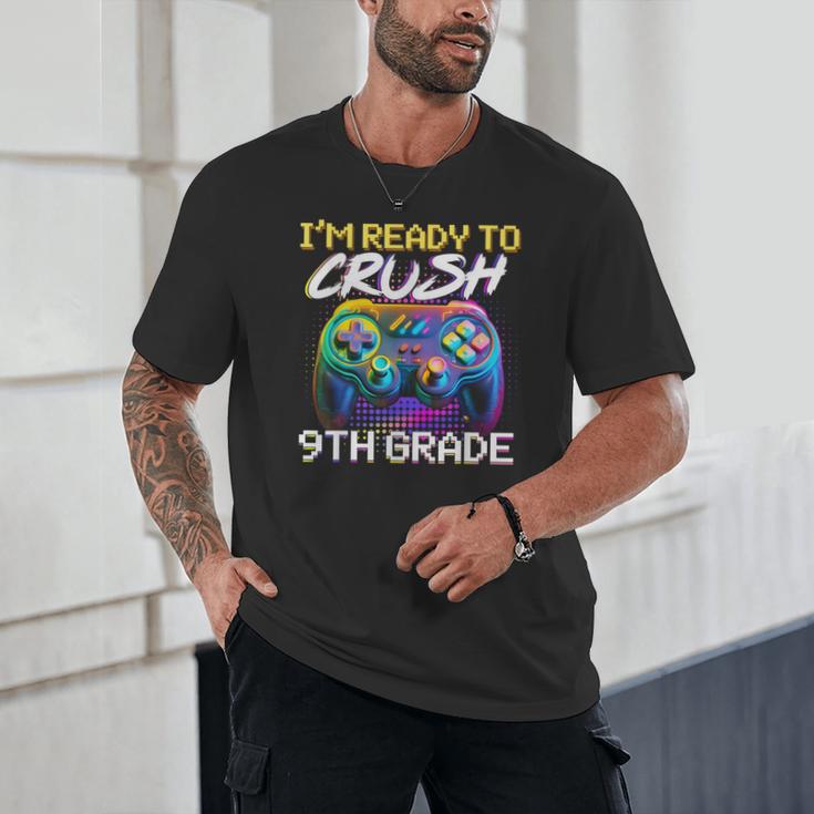 I'm Ready To Crush 9th Grade Back To School Video Game Boys Unisex T-Shirt I'm Ready To Crush 9th Grade Back To School Video Game Boys Unisex T-Shirt