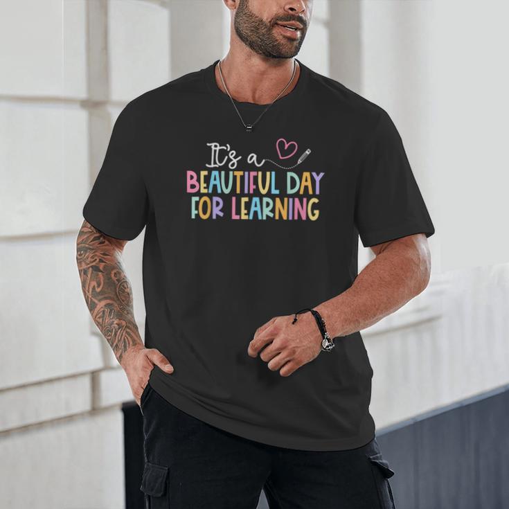 It's A Beautiful Day For Learning Back To School Unisex T-Shirt It's A Beautiful Day For Learning Back To School Unisex T-Shirt