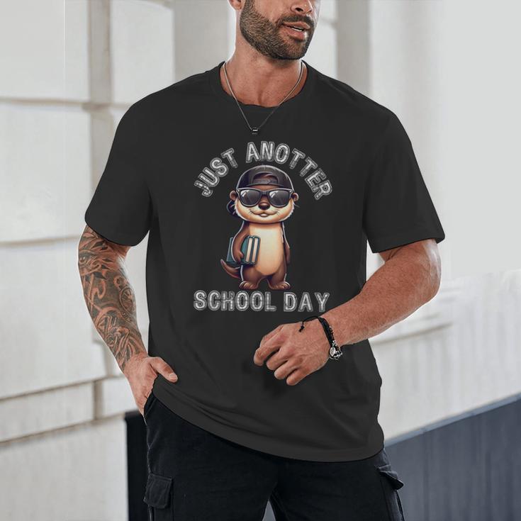 Kids Just Anotter School Day Otter Boys First Day Back To School Unisex T-Shirt Kids Just Anotter School Day Otter Boys First Day Back To School Unisex T-Shirt